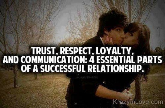 Trust Respect Loyalty And Communication