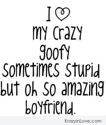 I Love My Crazy Goofy