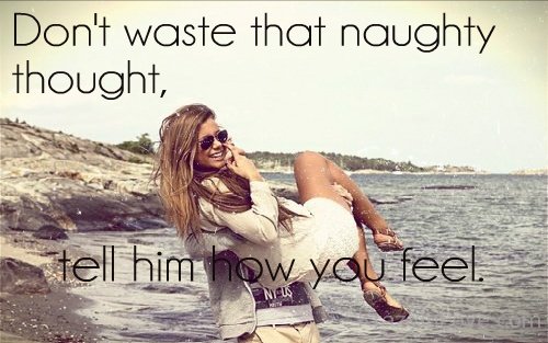 Don't Waste That Naughty Thought