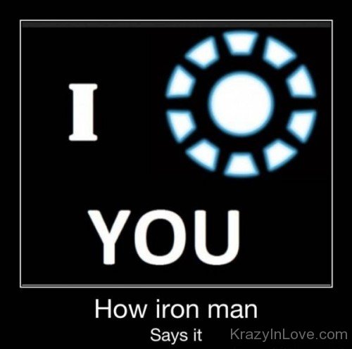 How Iron Man Says it