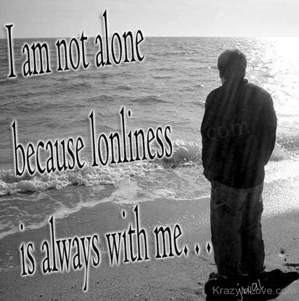 I Am Not Alone