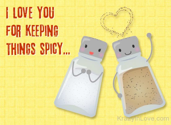 I Love You For Keeping Things