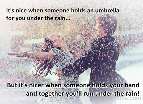 Its Nice When Someone Holds An Umbrella For You Under The Rain