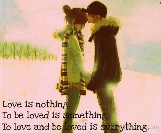 Love Is Everything