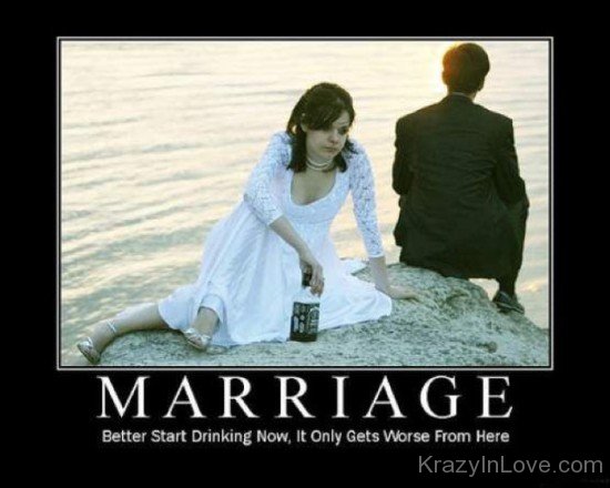 Marriage Better Start Drinking Now