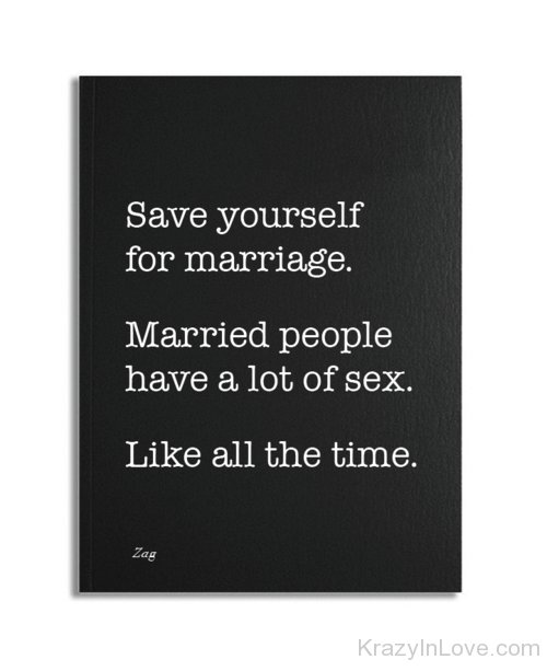 Save Yourself For Marriage