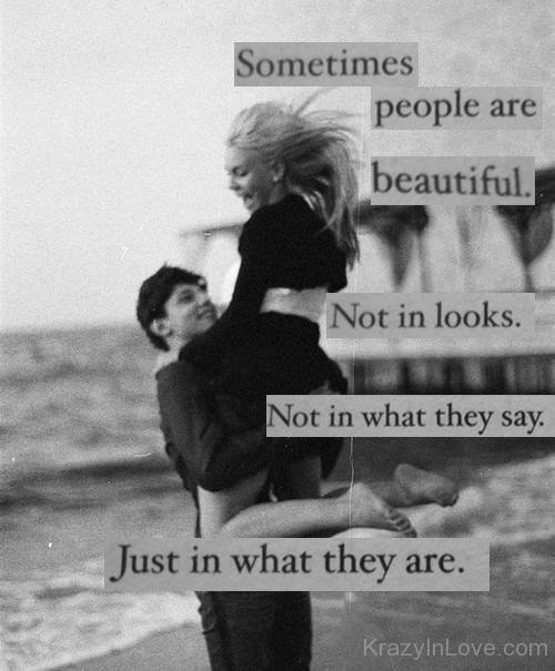 Sometimes People Are Beautiful