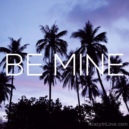 Be Mine Photo