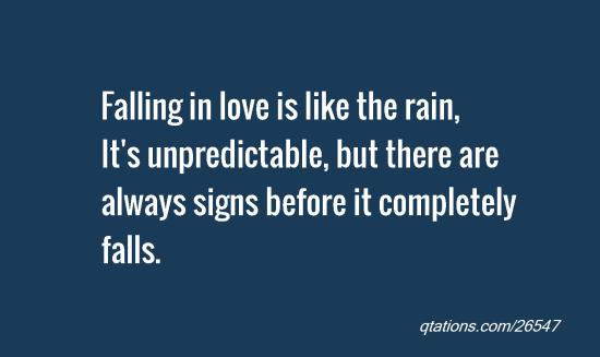 Falling In Love Is Like The Rain