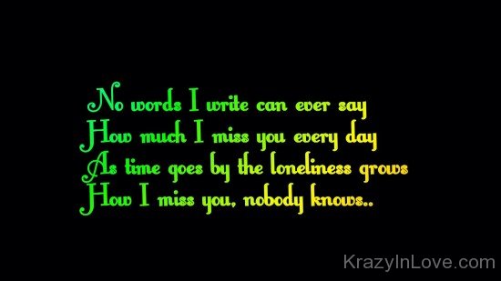 How I Miss You Nobody Knows