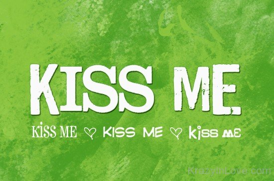 Kiss Me Picture