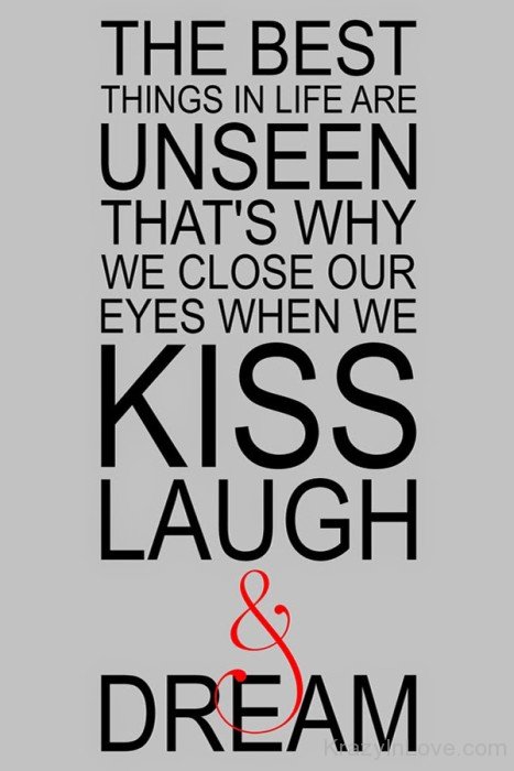 Kiss,Laugh And Dream