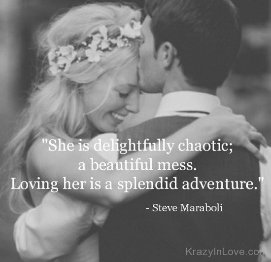 Loving Her Is A Splendid Adventure