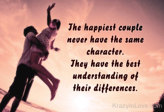 The Happiest Couple Have The Best Understanding