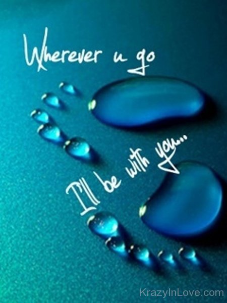Where You  Go I Will Be With You