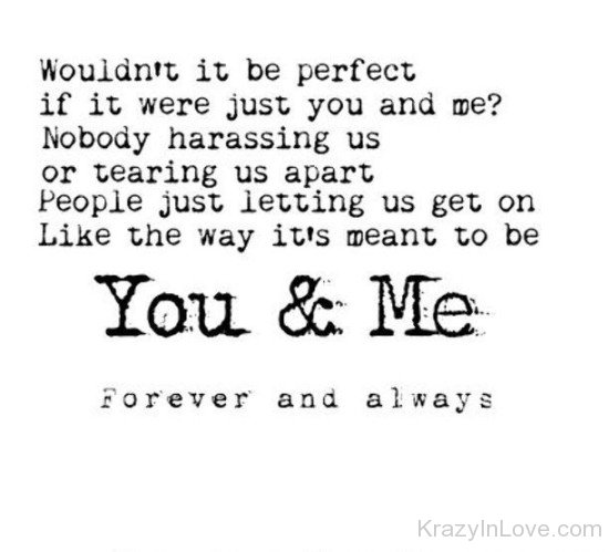 You And Me Forever And Always