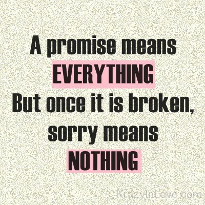 A Promise Mean Everything Quote