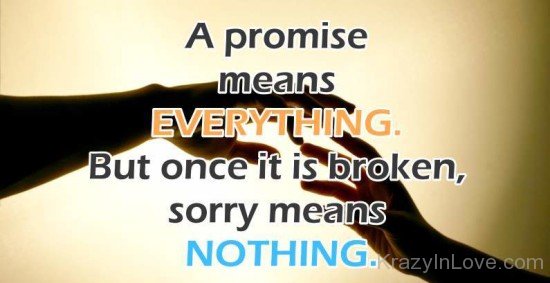 A Promise Means Everything