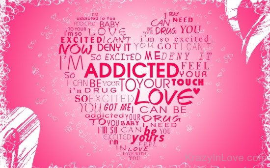 Addicted To Your Love