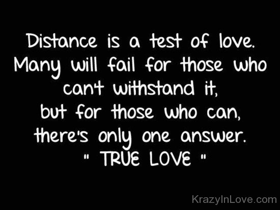 Distance Is A Test Of Love