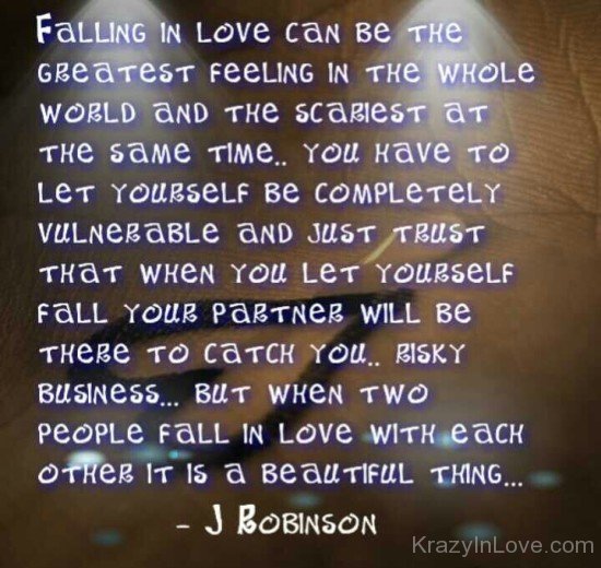 Falling In Love Can Be The Greatest Feeling In The World