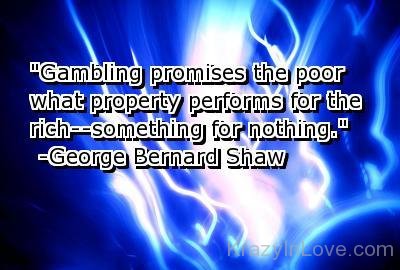Gambling Promises The Poor What Property Performs For The Rich