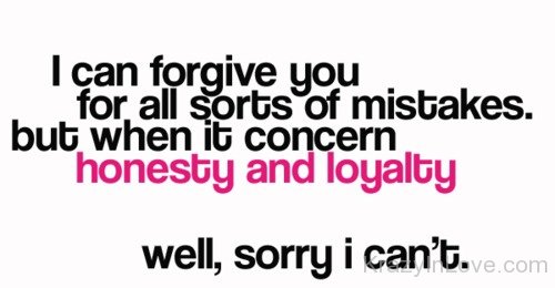 Honesty And Loyalty
