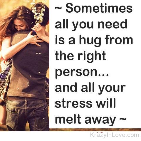 Hug From The Right Person