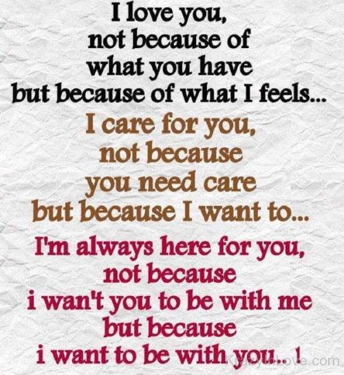 I Care For You Not Because You Need Care But Because I Want To