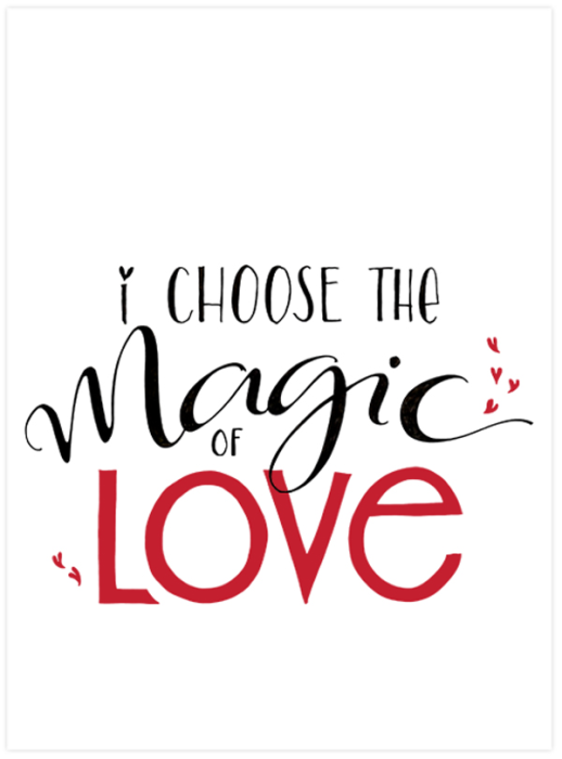 I Choose The Magic Of Love