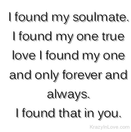 I Found My Soulmate I Found That In You