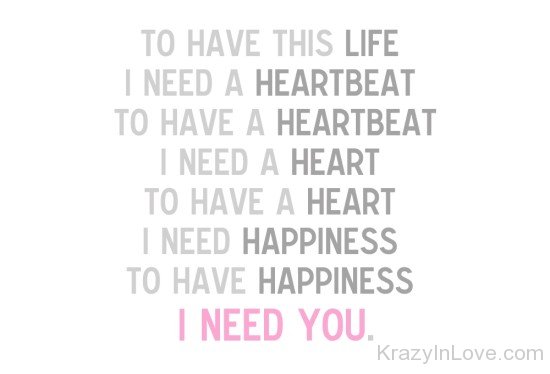 I Need Happiness, I Need You