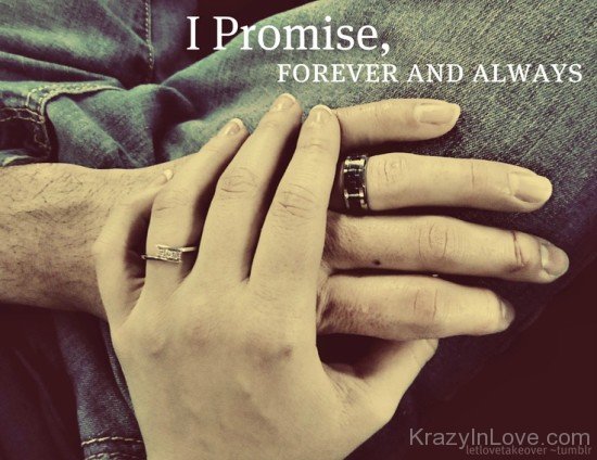 I Promise Forever And Always