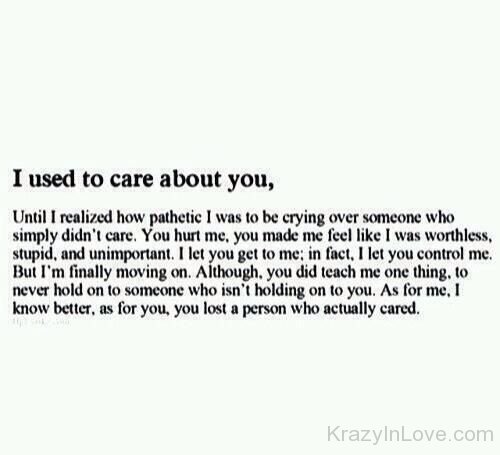 I Used To Care About You