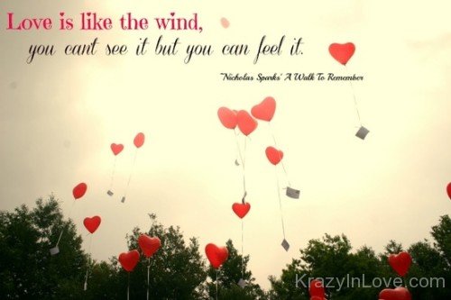 Love Is Like A Wind,You Can't See It But You Can Feel It