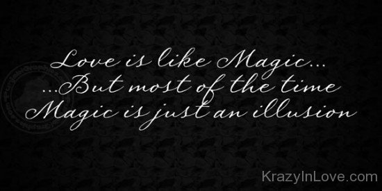 Love Is Like Magic