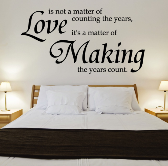 Love Is Making The Years Count
