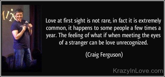 Love At First Sight Is Not Rare