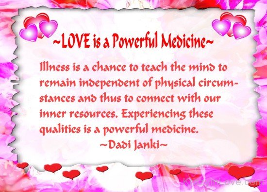 Love Is A Powerful Medicine