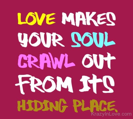 Love Makes Your Soul