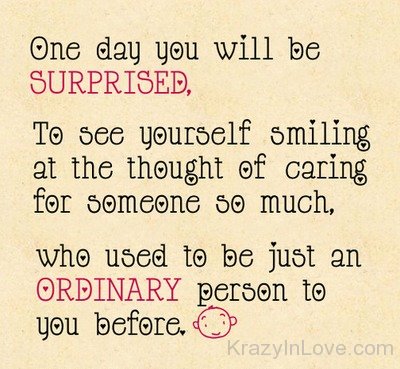 One Day You Will Be Surprised