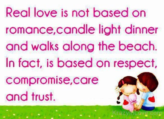 Real Love Is Not  Based On Romance