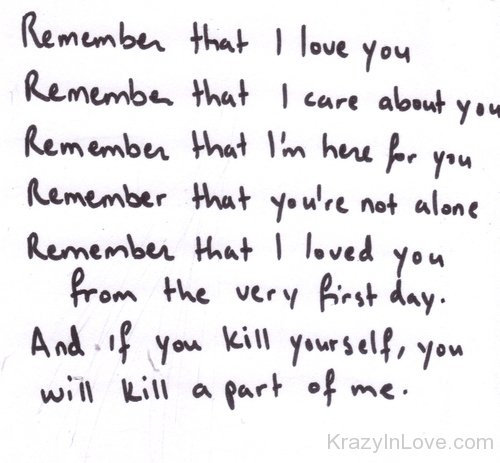 Remember That I Love You I Care About You