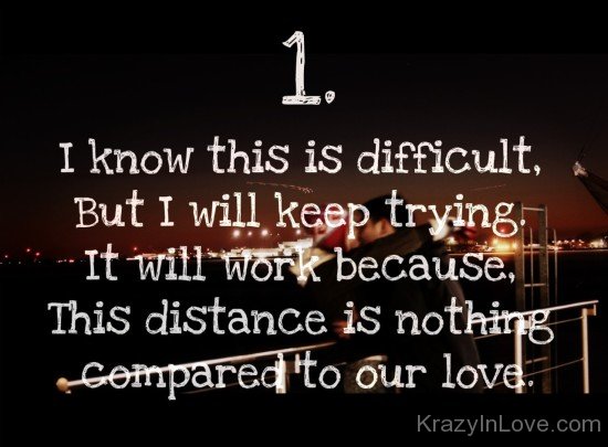 This Distance Is Nothing Compared To Our Love