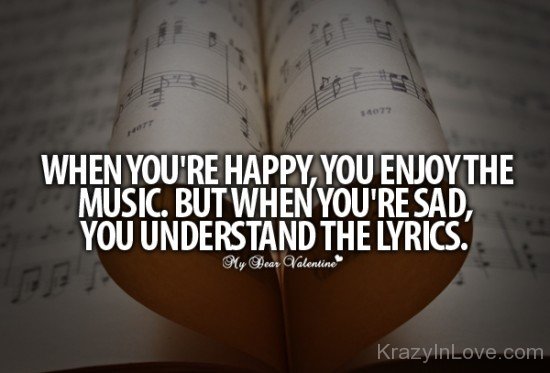 When You Are Sad Understand The Lyrics