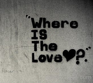 Where Is The Love