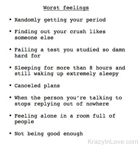 Worst Feelings