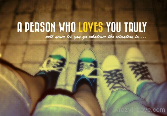 A Person Who Loves You Truly