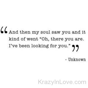 And Then My Soul Saw You