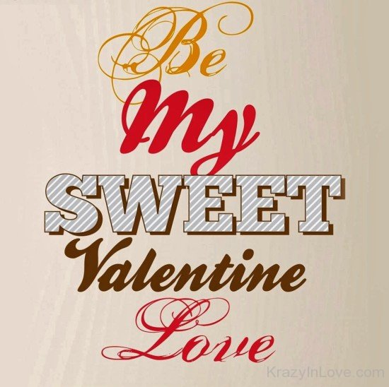 Be Mine Sweet Valentine Love